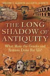 Long Shadow Of Antiquity