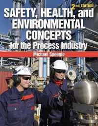 Safety, Health, And Environmental Concepts For The Process I