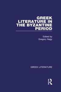 Greek Literature in the Byzantine Period