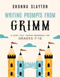 Writing Prompts From Grimm