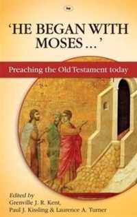 He Began With Moses