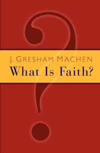 What is Faith?