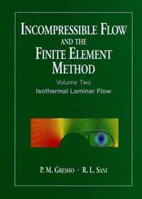 Incompressible Flow And The Finite Element Method