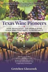 Texas Wine Pioneers