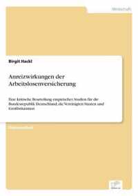 Anreizwirkungen der Arbeitslosenversicherung