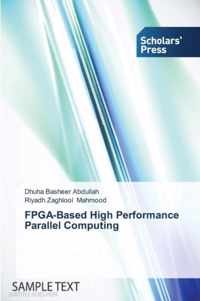 FPGA-Based High Performance Parallel Computing