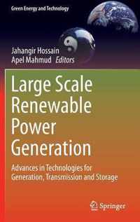 Large Scale Renewable Power Generation