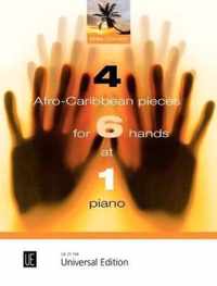 4 Afro-Caribbean pieces for 6 hands at 1 piano