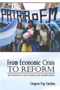 From Economic Crisis to Reform