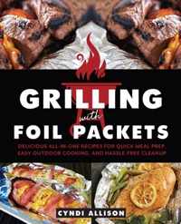 Grilling With Foil Packets