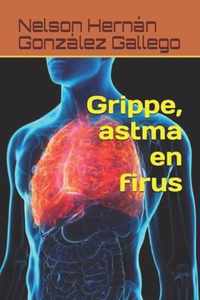 Grippe, astma en firus