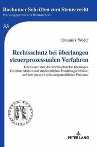 Rechtsschutz bei ueberlangen steuerprozessualen Verfahren