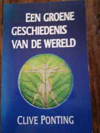 Een Groene Geschiedenis Van De Wereld