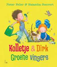 Kolletje en Dirk  -   Groene vingers