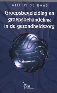 PM-reeks  -   Groepsbegeleiding en groepsbehandeling in de gezondheidszorg