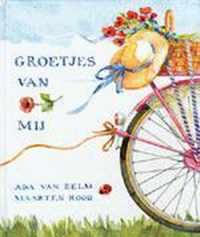 Groetjes van mij