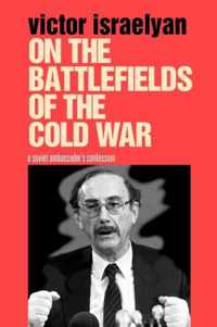 On the Battlefields of the Cold War