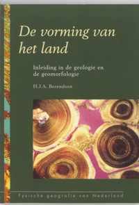 Fysische geografie van Nederland - De vorming van het land