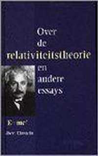 Over de relativiteitstheorie en andere essays