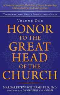 Honor to the Great Head of the Church