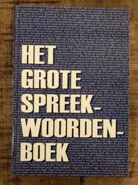 Het grote spreekwoordenboek