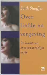 Over Liefde En Vergeving