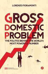 Gross Domestic Problem