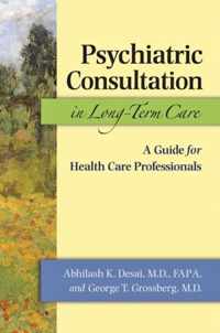 Psychiatric Consultation In Long-Term Care