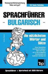 Sprachfuhrer Deutsch-Bulgarisch Und Thematischer Wortschatz Mit 3000 Wortern