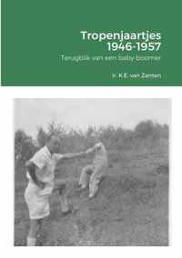 Tropenjaartjes 1946-1957