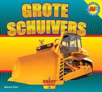 Groot & sterk  -   Grote schuivers