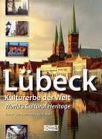 Lübeck - Kulturerbe der Welt