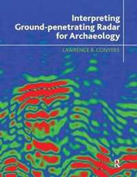 Interpreting Ground-penetrating Radar for Archaeology