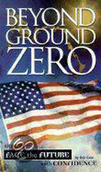 Beyond Ground Zero