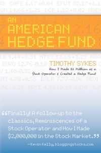 An American Hedge Fund; How I Made $2 Million as a Stock Market Operator & Created a Hedge Fund