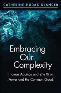 Embracing Our Complexity