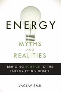 Energy Myths and Realities