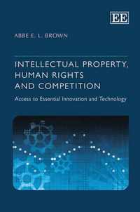 Intellectual Property, Human Rights And Competition