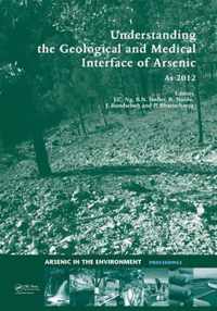 Understanding the Geological and Medical Interface of Arsenic - As 2012