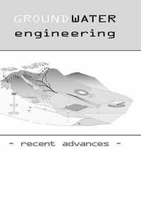 Groundwater Engineering - Recent Advances