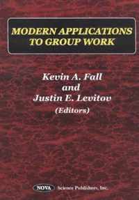 Modern Applications to Group Work