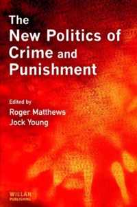 The New Politics of Crime and Punishment