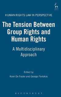 The Tension Between Group Rights and Human Rights