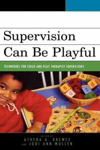 Supervision Can Be Playful