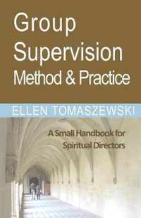Group Supervision Method and Practice