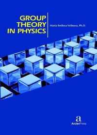 Group Theory in Physics