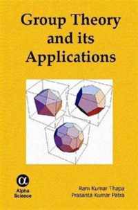 Group Theory and Its Applications