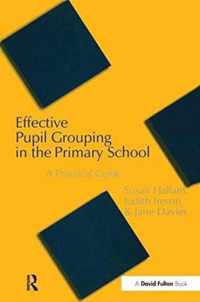 Effective Pupil Grouping in the Primary School