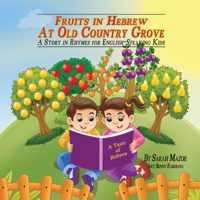 Fruits in Hebrew at Old Country Grove