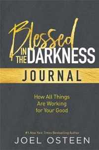 Blessed in the Darkness Journal